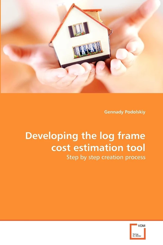 Developing the log frame cost estimation tool: Step by step creation process