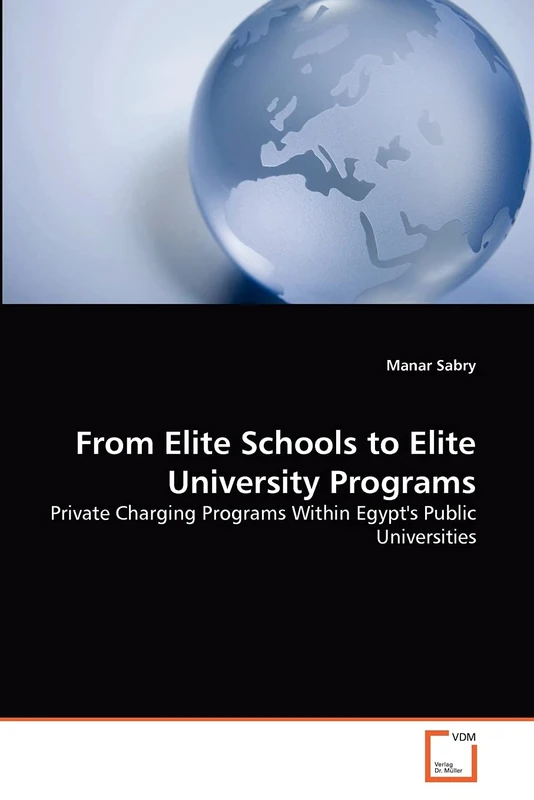 From Elite Schools to Elite University Programs: Private Charging Programs Within Egypt's Public Universities