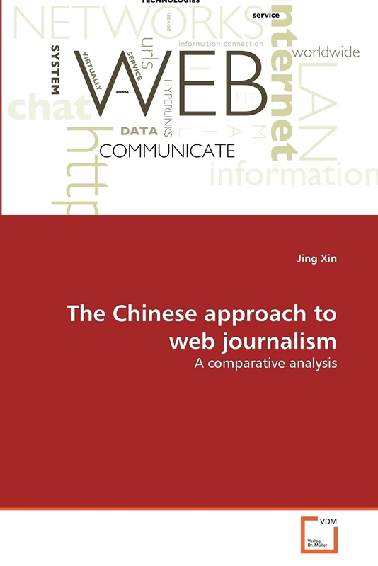 The Chinese approach to web journalism: A comparative analysis