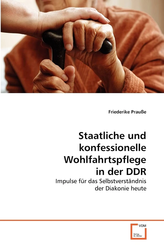Staatliche und konfessionelle Wohlfahrtspflege in der DDR: Impulse für das Selbstverständnis der Diakonie heute - Image 1