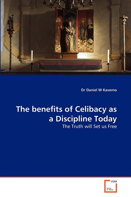 The benefits of Celibacy as a Discipline Today: The Truth will Set us Free