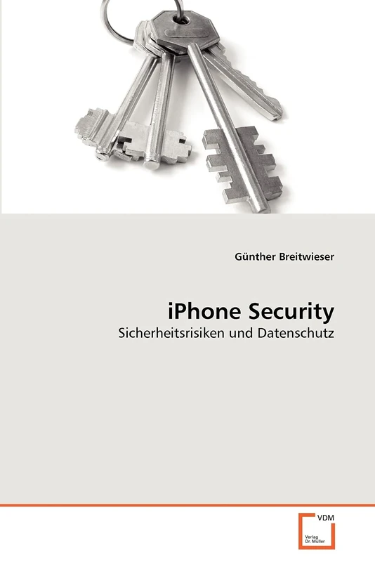 iPhone Security: Sicherheitsrisiken und Datenschutz
