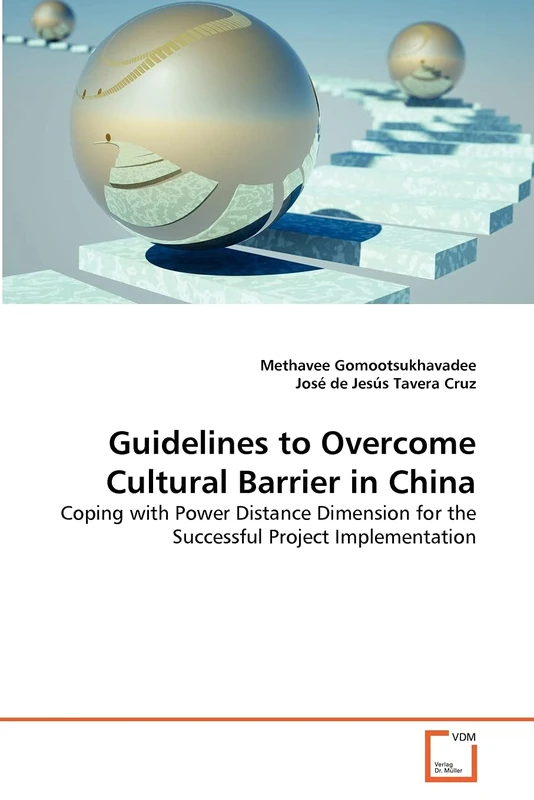 Guidelines to Overcome Cultural Barrier in China: Coping with Power Distance Dimension for the Successful Project Implementation