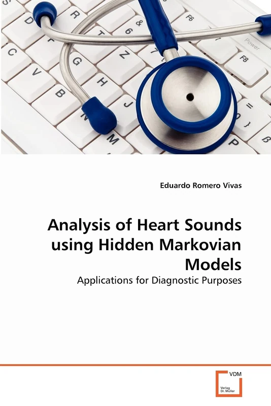 Analysis of Heart Sounds using Hidden Markovian Models: Applications for Diagnostic Purposes