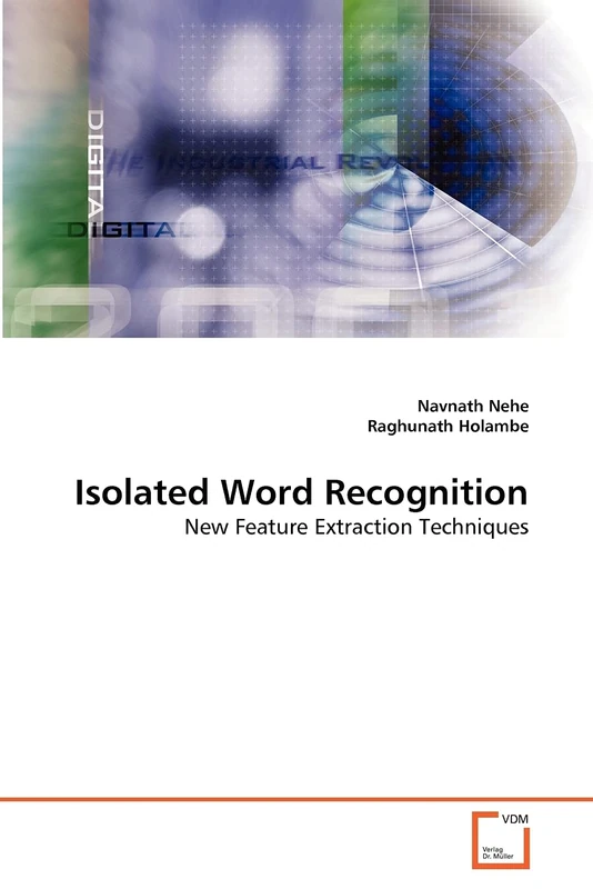 Isolated Word Recognition: New Feature Extraction Techniques