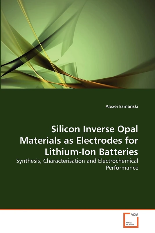 Silicon Inverse Opal Materials as Electrodes for Lithium-Ion Batteries: Synthesis, Characterisation and Electrochemical Performance