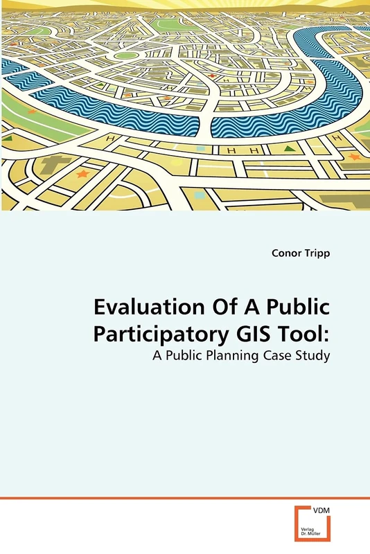 Evaluation Of A Public Participatory GIS Tool:: A Public Planning Case Study