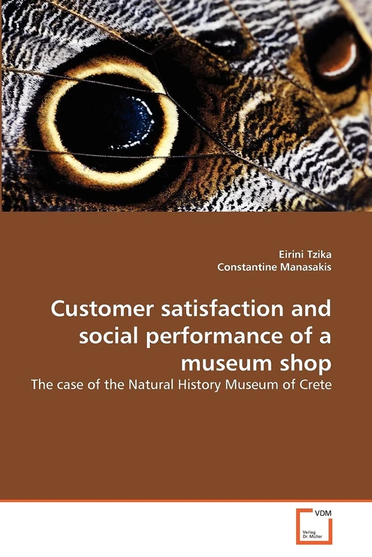 Customer satisfaction and social performance of a museum shop: The case of the Natural History Museum of Crete
