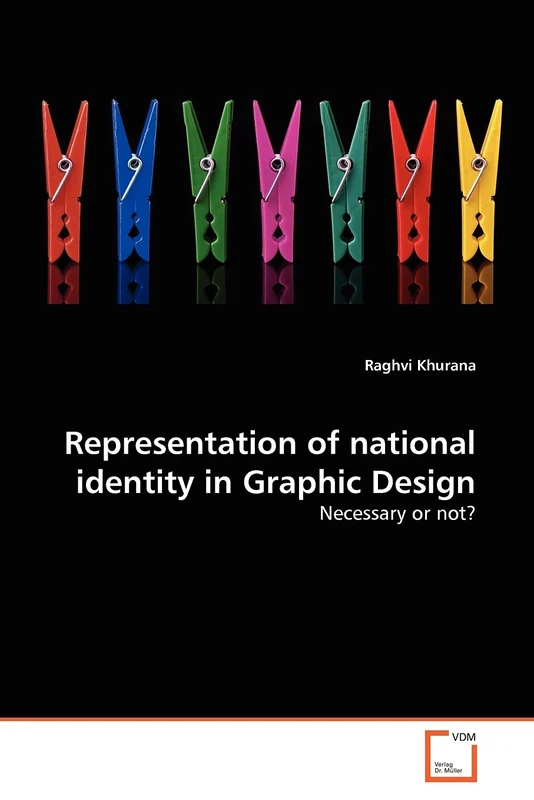 Representation of national identity in Graphic Design: Necessary or not?