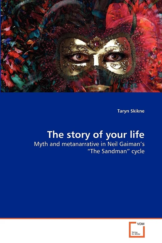 The story of your life: Myth and metanarrative in Neil Gaiman's “The Sandman” cycle