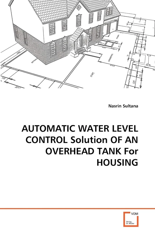 AUTOMATIC WATER LEVEL CONTROL Solution OF AN OVERHEAD TANK For HOUSING
