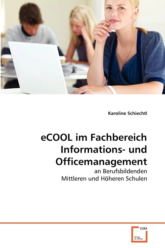 eCOOL im Fachbereich Informations- und Officemanagement: an Berufsbildenden Mittleren und Höheren Schulen - Image 1