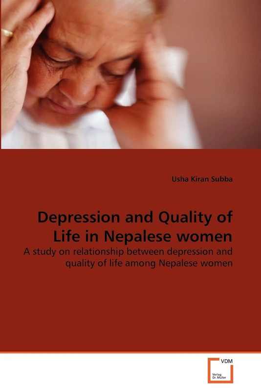 Depression and Quality of Life in Nepalese women: A study on relationship between depression and quality of life among Nepalese women - Image 1