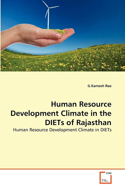 Human Resource Development Climate in the DIETs of Rajasthan: Human Resource Development Climate in DIETs