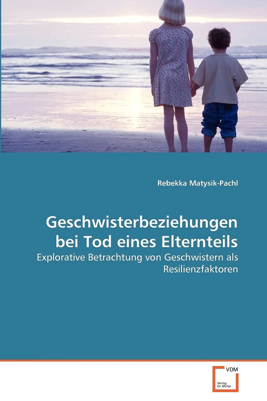 Geschwisterbeziehungen bei Tod eines Elternteils: Explorative Betrachtung von Geschwistern als Resilienzfaktoren - Image 1