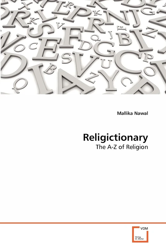 Religictionary: The A-Z of Religion