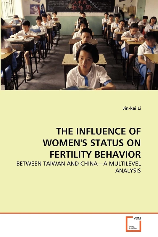 THE INFLUENCE OF WOMEN'S STATUS ON FERTILITY BEHAVIOR: BETWEEN TAIWAN AND CHINA—A MULTILEVEL ANALYSIS - Image 1