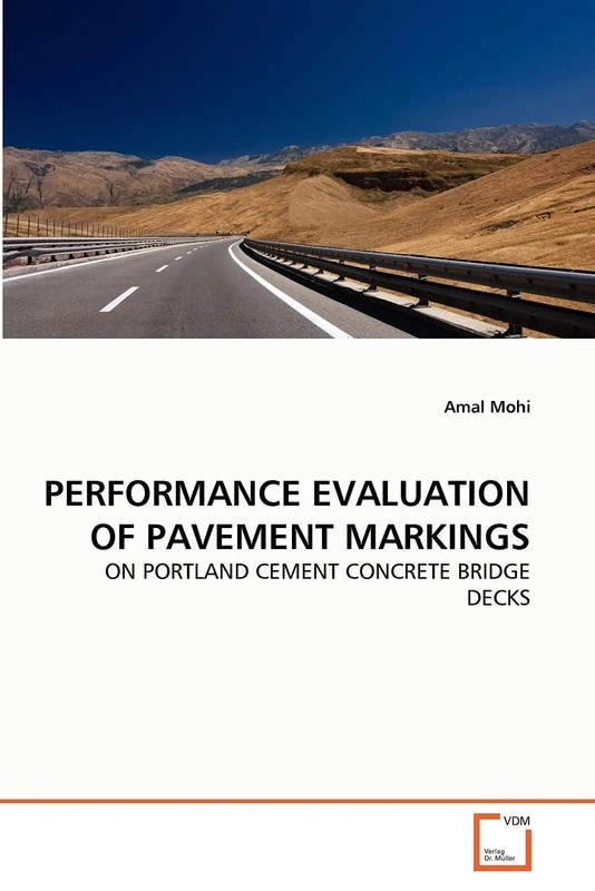 PERFORMANCE EVALUATION OF PAVEMENT MARKINGS: ON PORTLAND CEMENT CONCRETE BRIDGE DECKS