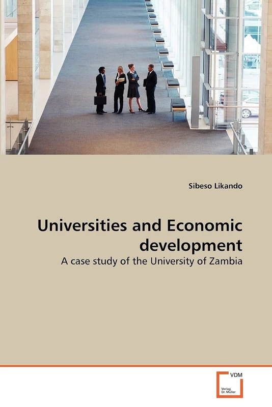 Universities and Economic development: A case study of the University of Zambia