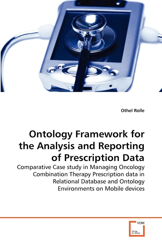 Ontology Framework for the Analysis and Reporting of Prescription Data