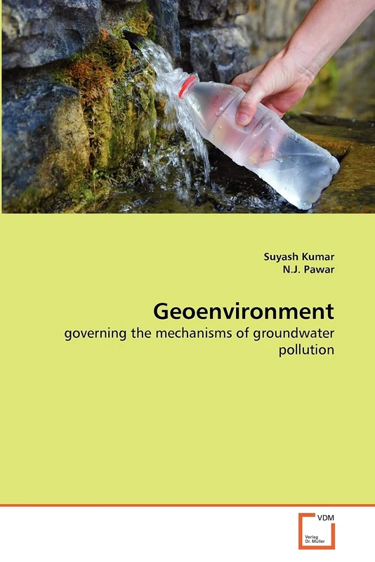 Geoenvironment: governing the mechanisms of groundwater pollution