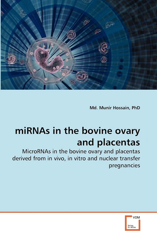 miRNAs in the bovine ovary and placentas: MicroRNAs in the bovine ovary and placentas derived from in vivo, in vitro and nuclear transfer pregnancies - Image 1