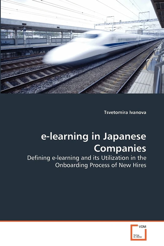 e-learning in Japanese Companies: Defining e-learning and its Utilization in the Onboarding Process of New Hires