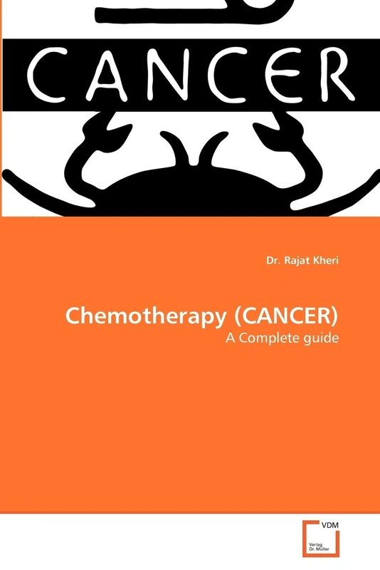 Chemotherapy (CANCER): A Complete guide