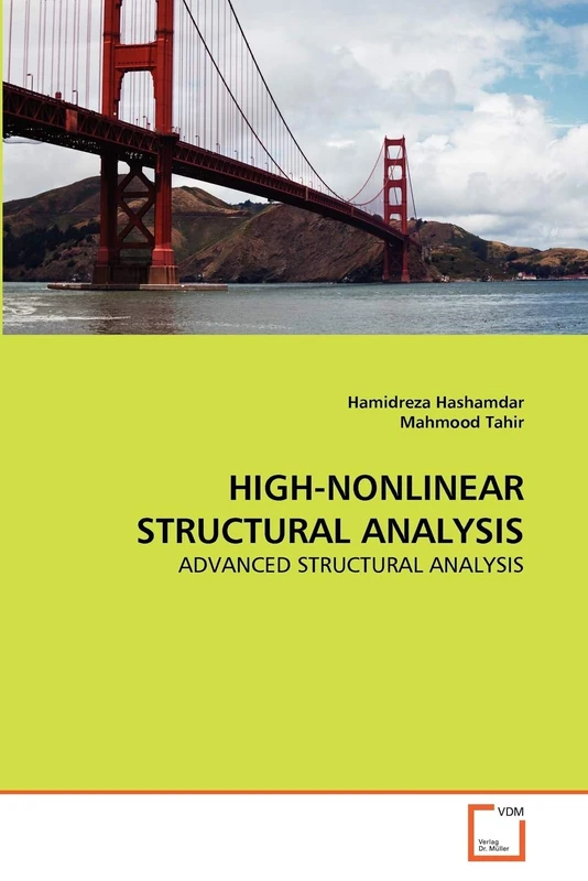 HIGH-NONLINEAR STRUCTURAL ANALYSIS: ADVANCED STRUCTURAL ANALYSIS