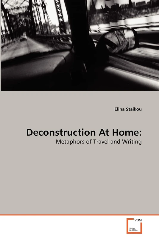 Deconstruction At Home:: Metaphors of Travel and Writing