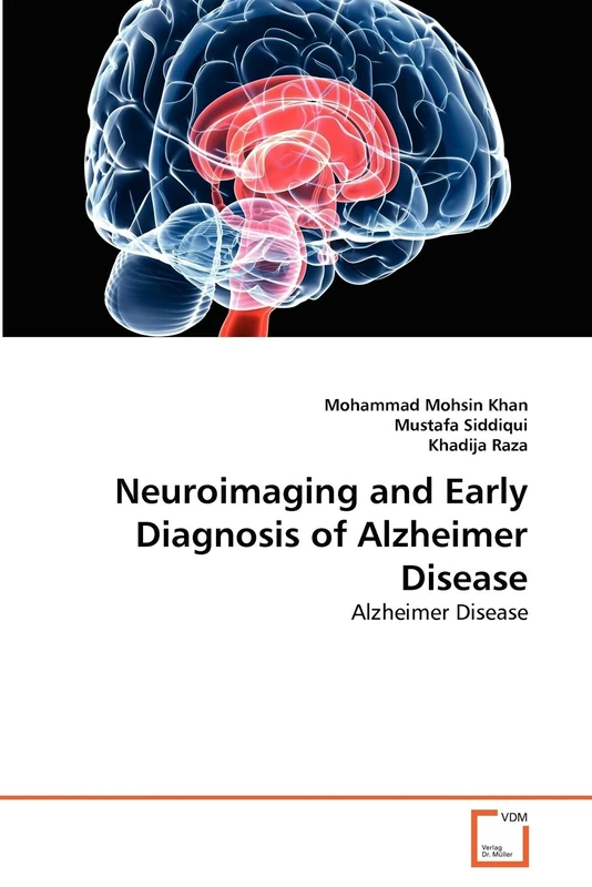 Neuroimaging and Early Diagnosis of Alzheimer Disease: Alzheimer Disease