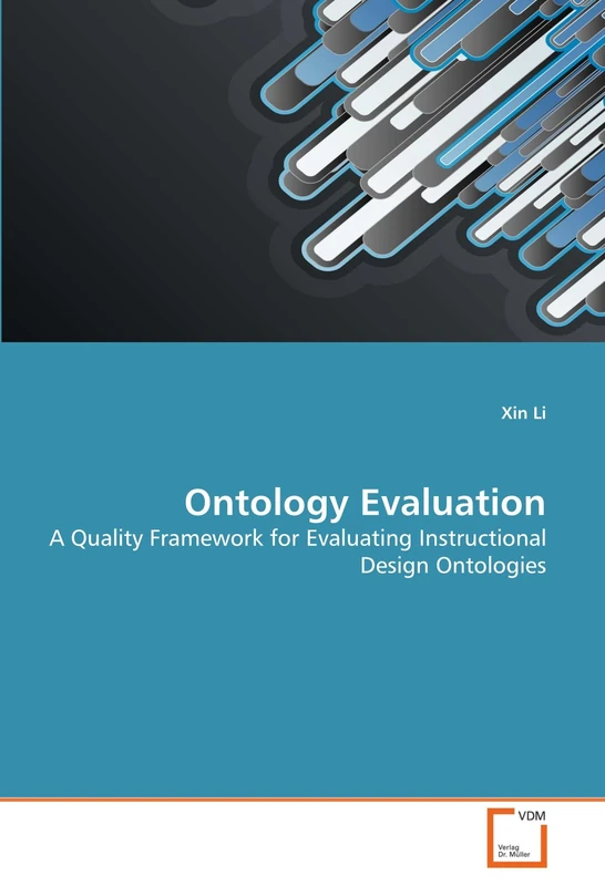 Ontology Evaluation: A Quality Framework for Evaluating Instructional Design Ontologies