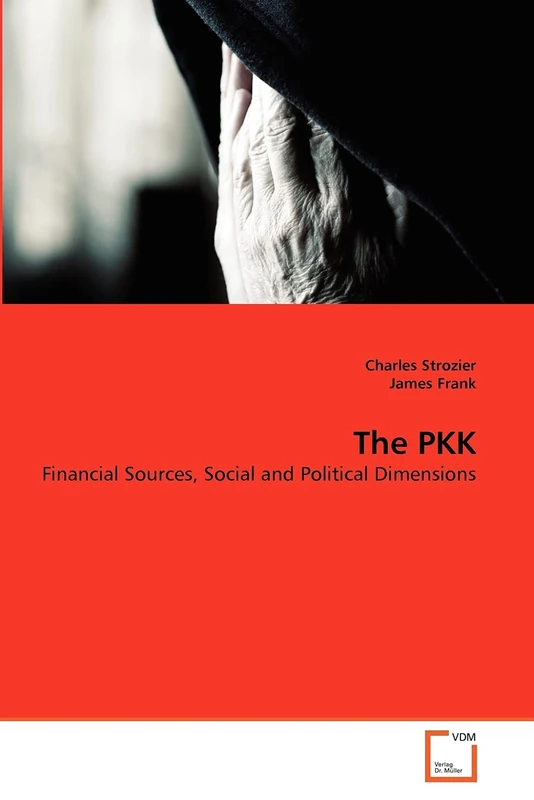 The PKK: Financial Sources, Social and Political Dimensions