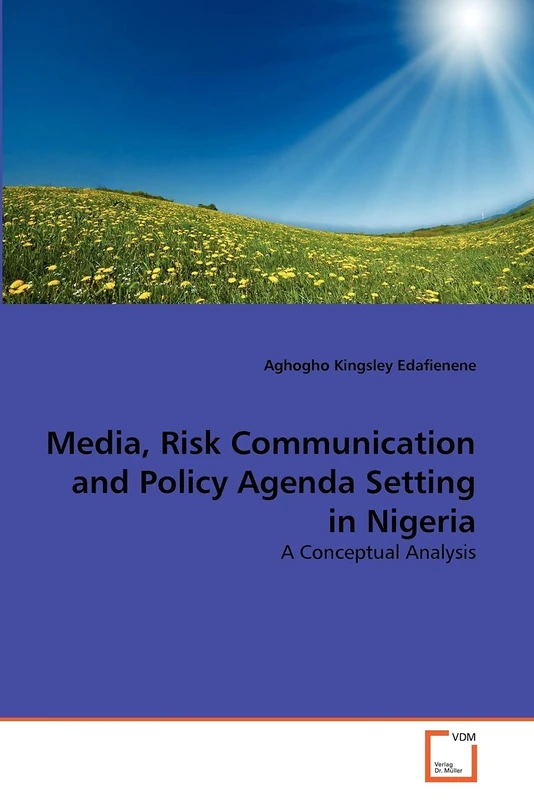 Media, Risk Communication and Policy Agenda Setting in Nigeria: A Conceptual Analysis