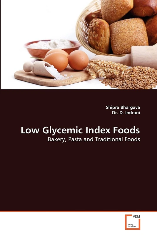 Low Glycemic Index Foods: Bakery, Pasta and Traditional Foods
