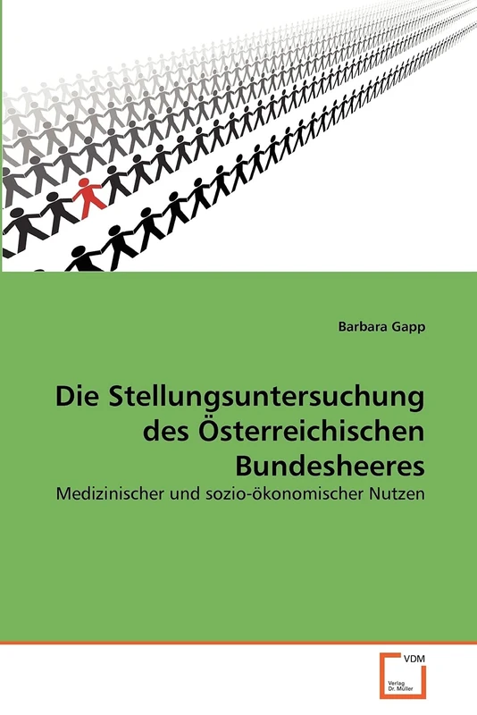 Die Stellungsuntersuchung des Österreichischen Bundesheeres: Medizinischer und sozio-ökonomischer Nutzen - Image 1