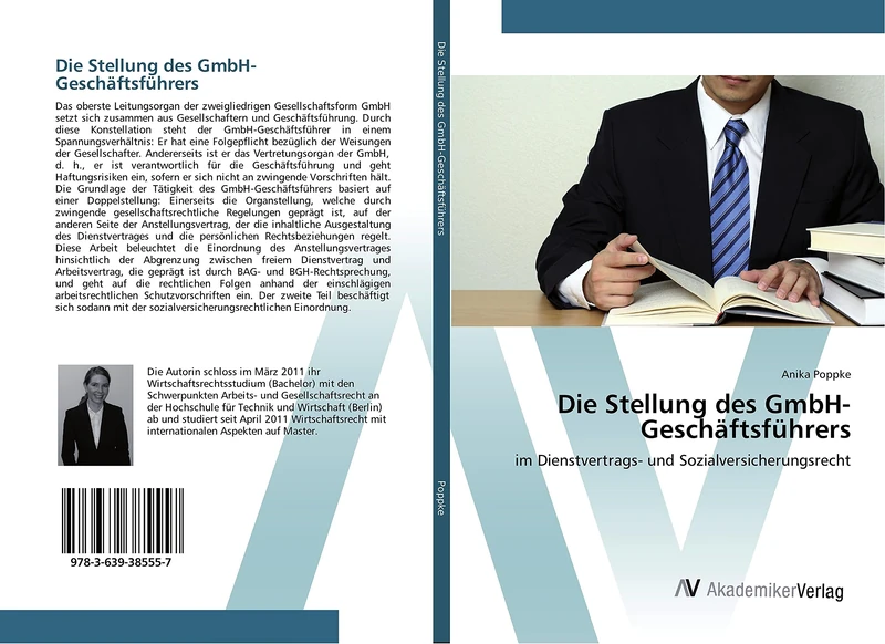 Die Stellung des GmbH-Geschäftsführers: im Dienstvertrags- und Sozialversicherungsrecht
