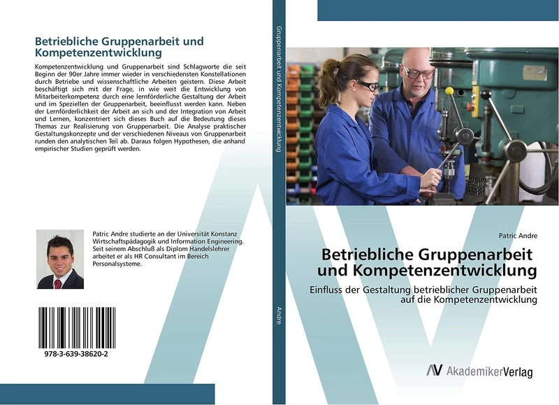 Betriebliche Gruppenarbeit und Kompetenzentwicklung: Einfluss der Gestaltung betrieblicher Gruppenarbeit auf die Kompetenzentwicklung - Image 1