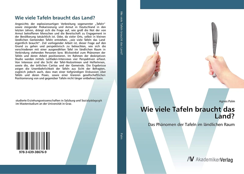 Wie viele Tafeln braucht das Land?: Das Phänomen der Tafeln im ländlichen Raum