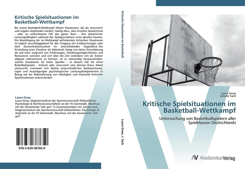 Kritische Spielsituationen im Basketball-Wettkampf: Untersuchung von Basketballspielern aller Spielklassen Deutschlands