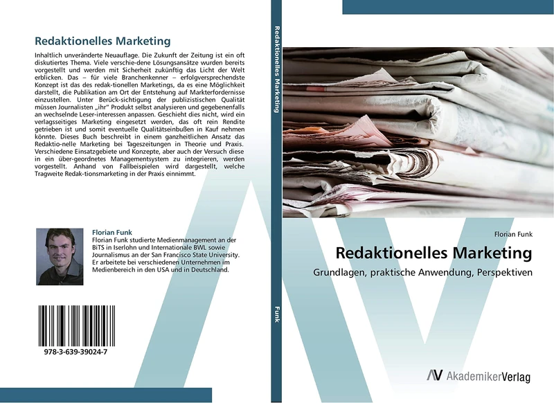 Redaktionelles Marketing: Grundlagen, praktische Anwendung, Perspektiven