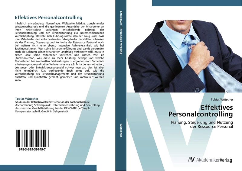Effektives Personalcontrolling: Planung, Steuerung und Nutzung der Ressource Personal