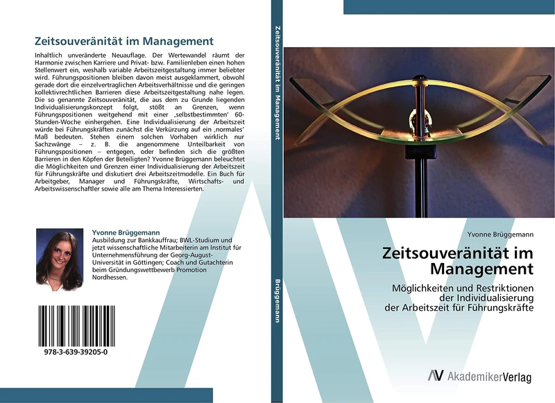 Zeitsouveränität im Management: Möglichkeiten und Restriktionen der Individualisierung der Arbeitszeit für Führungskräfte