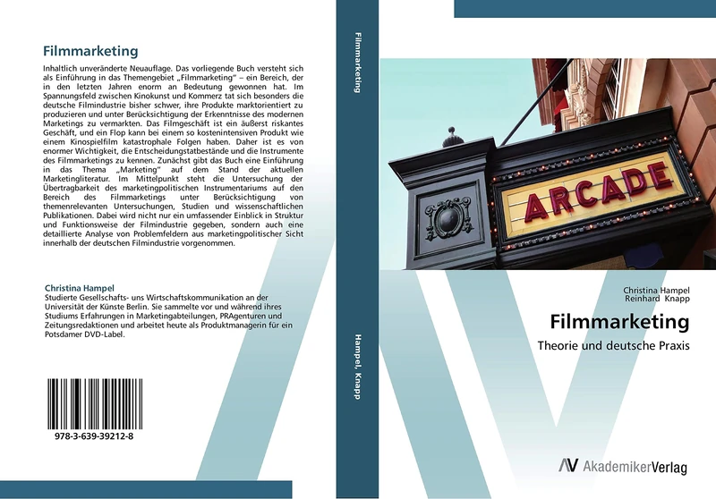 Filmmarketing: Theorie und deutsche Praxis