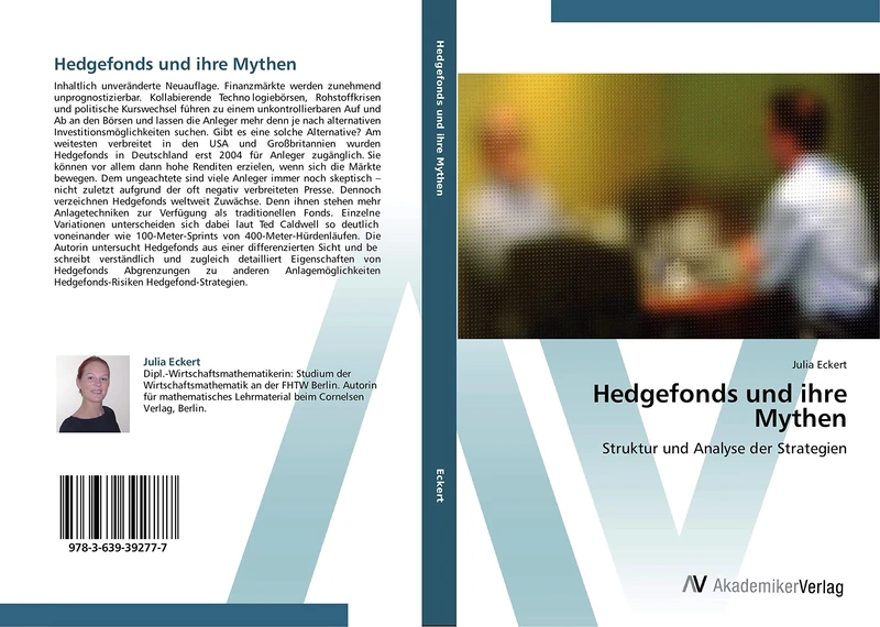 Hedgefonds und ihre Mythen: Struktur und Analyse der Strategien