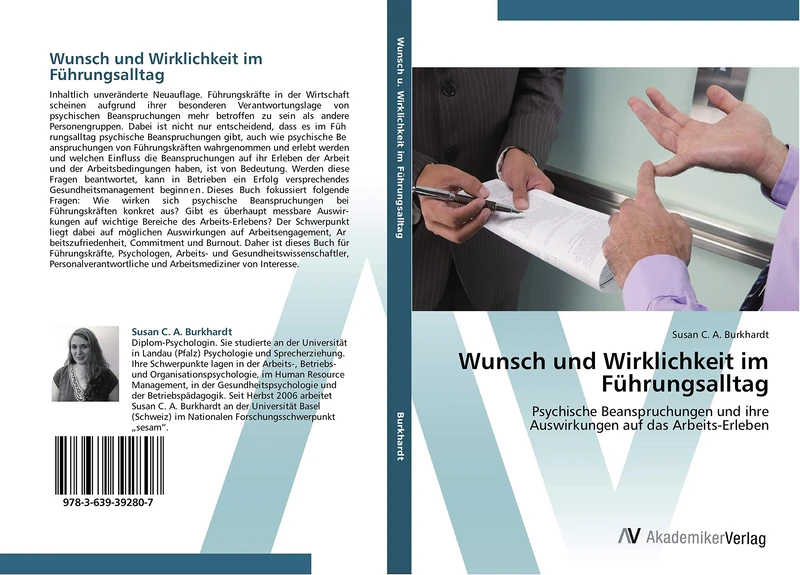 Wunsch und Wirklichkeit im Führungsalltag: Psychische Beanspruchungen und ihre Auswirkungen auf das Arbeits-Erleben
