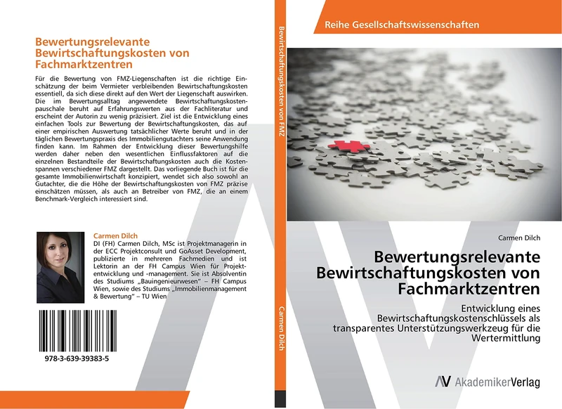 Bewertungsrelevante Bewirtschaftungskosten von Fachmarktzentren: Entwicklung eines Bewirtschaftungskostenschlüssels als transparentes Unterstützungswerkzeug für die Wertermittlung