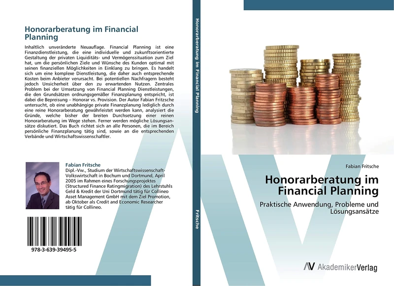 Honorarberatung im Financial Planning: Praktische Anwendung, Probleme und Lösungsansätze
