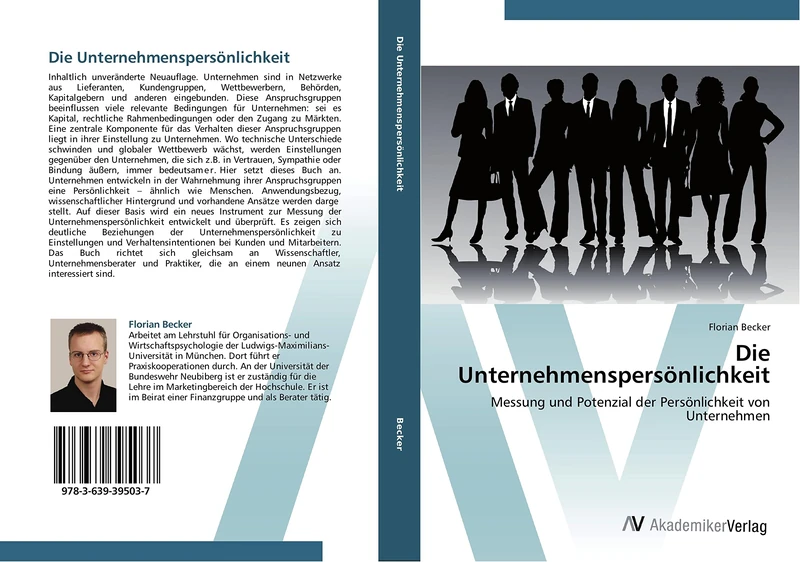 Die Unternehmenspersönlichkeit: Messung und Potenzial der Persönlichkeit von Unternehmen