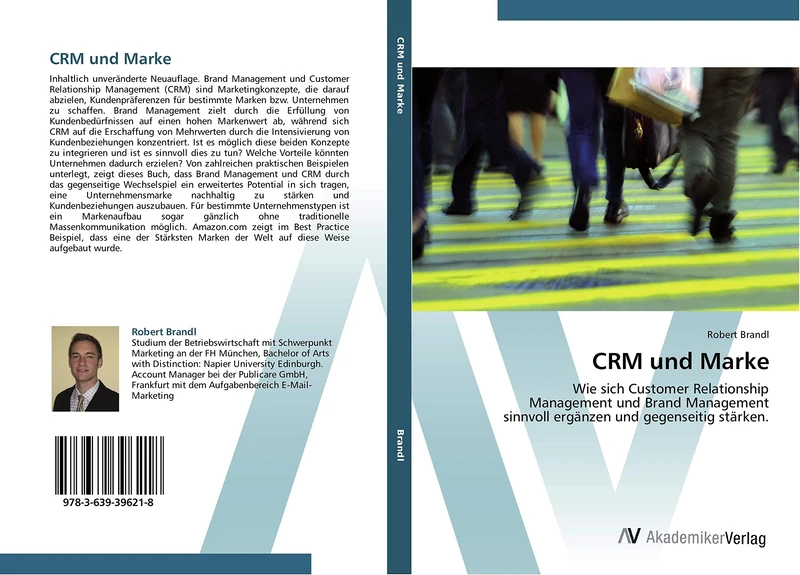 CRM und Marke: Wie sich Customer Relationship Management und Brand Management sinnvoll ergänzen und gegenseitig stärken.